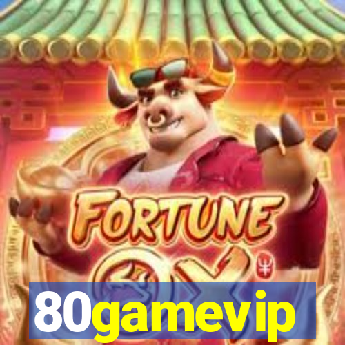 80gamevip