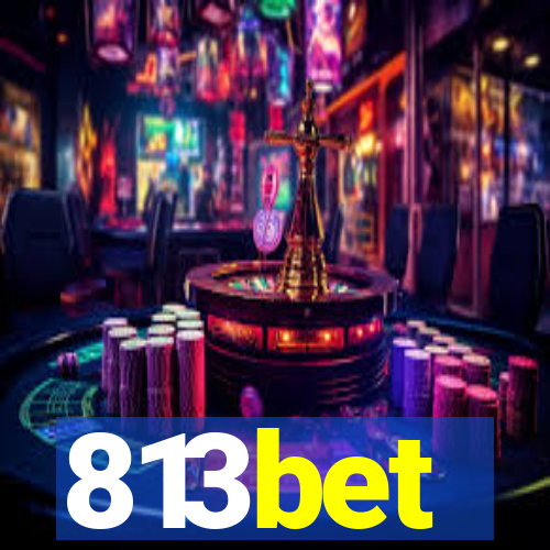 813bet