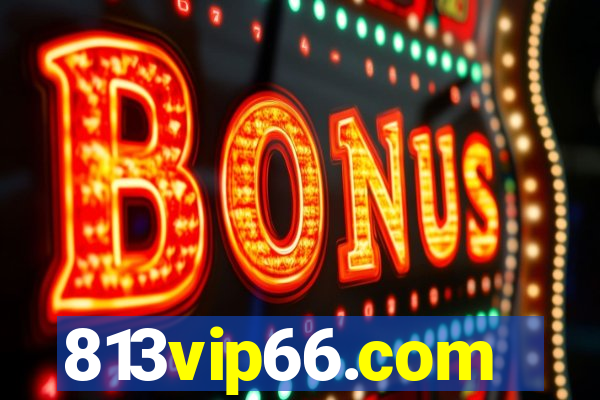 813vip66.com