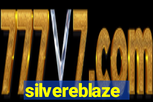 silvereblaze