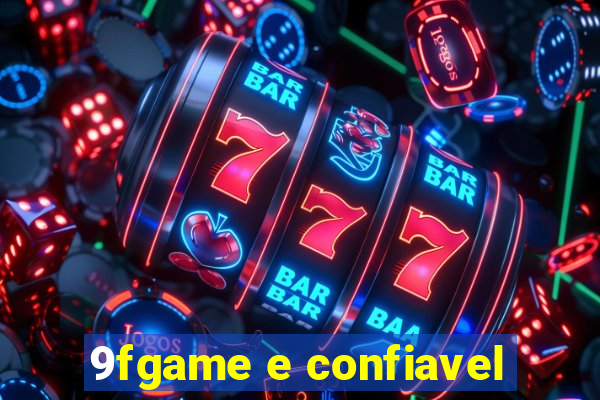 9fgame e confiavel