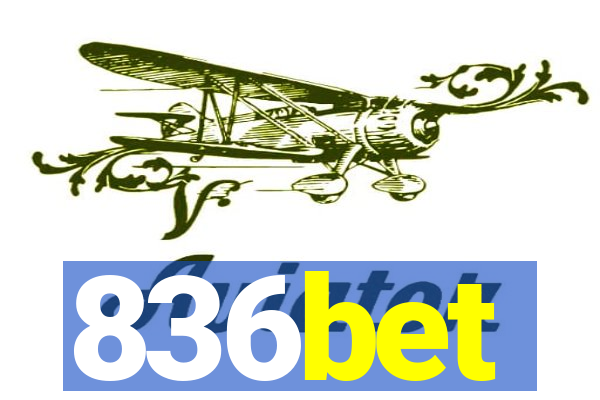 836bet