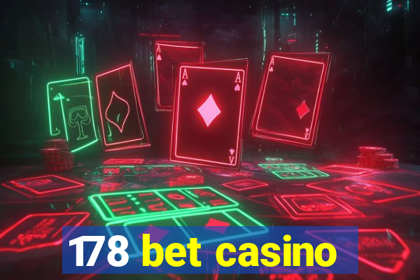 178 bet casino