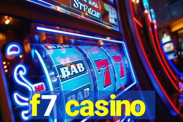 f7 casino