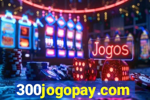 300jogopay.com