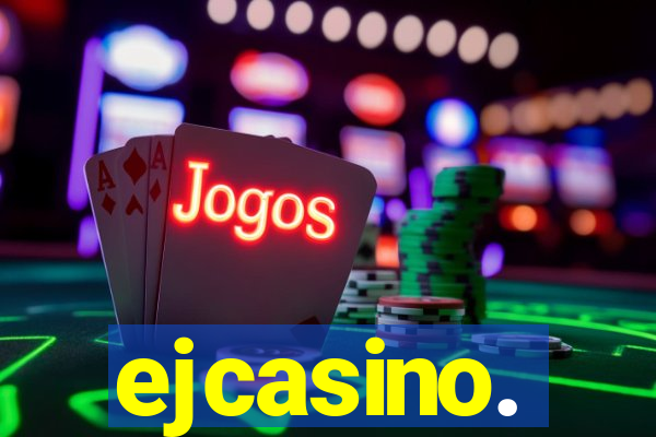 ejcasino.