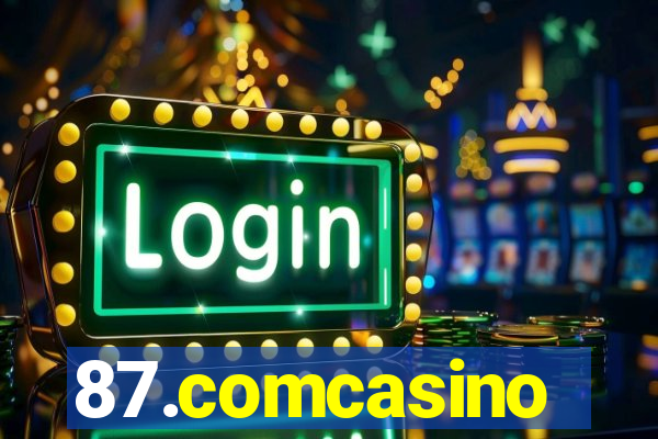 87.comcasino