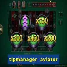 tipmanager aviator aposta ganha