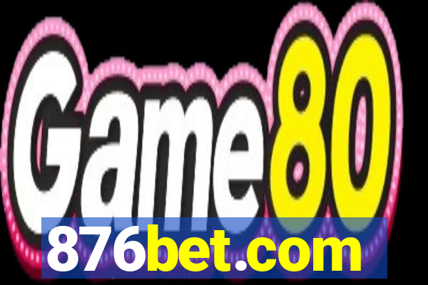 876bet.com