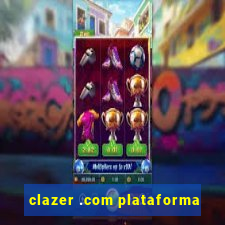 clazer .com plataforma