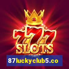 87luckyclub5.com