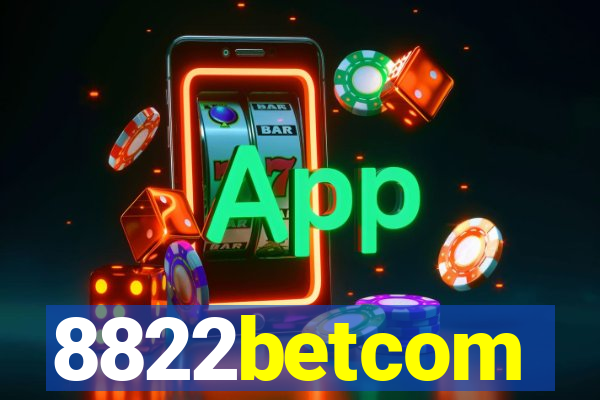 8822betcom