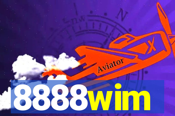 8888wim