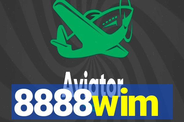 8888wim