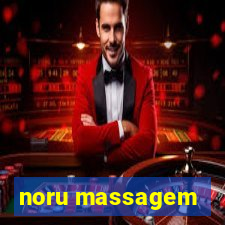 noru massagem