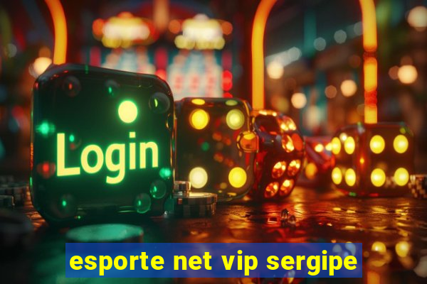 esporte net vip sergipe