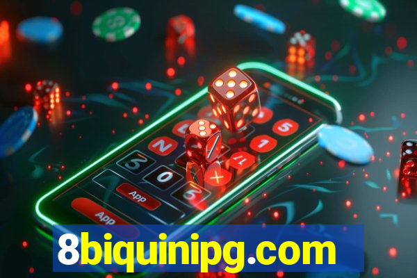 8biquinipg.com