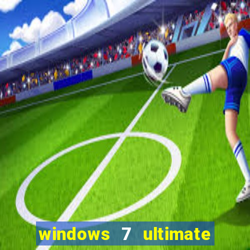 windows 7 ultimate 64 bits download