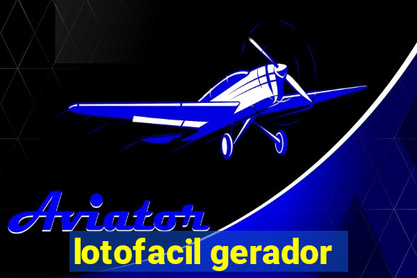 lotofacil gerador