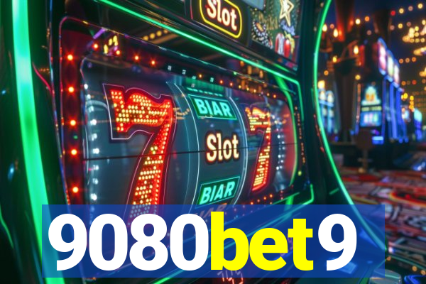 9080bet9