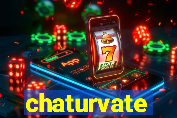 chaturvate