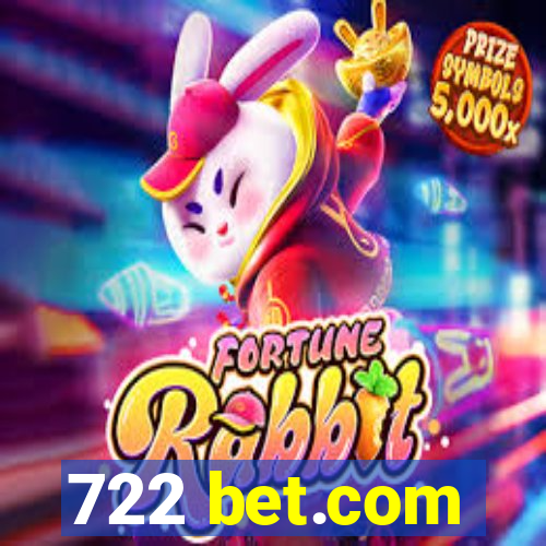 722 bet.com