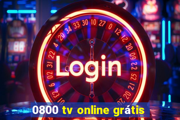 0800 tv online grátis