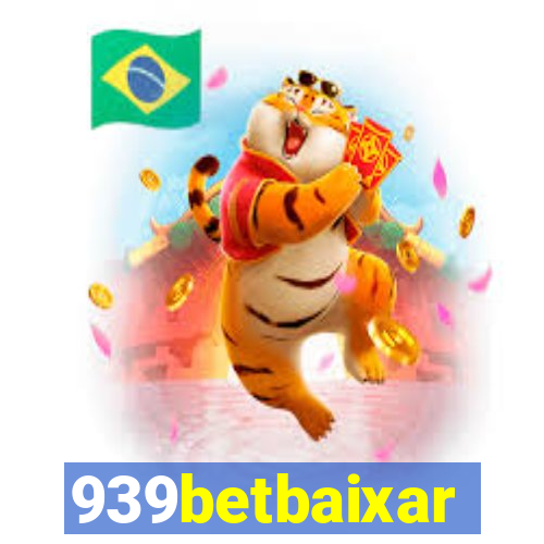 939betbaixar