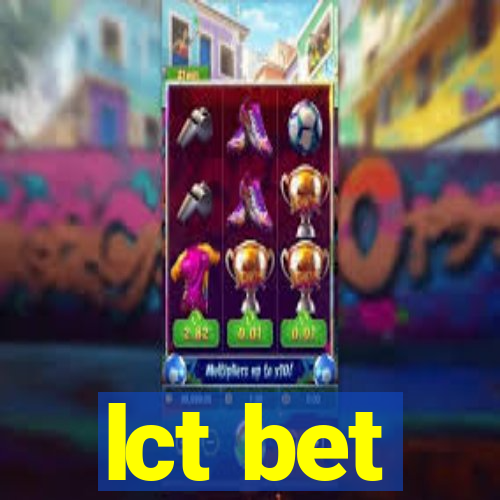 lct bet