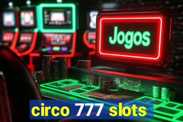 circo 777 slots