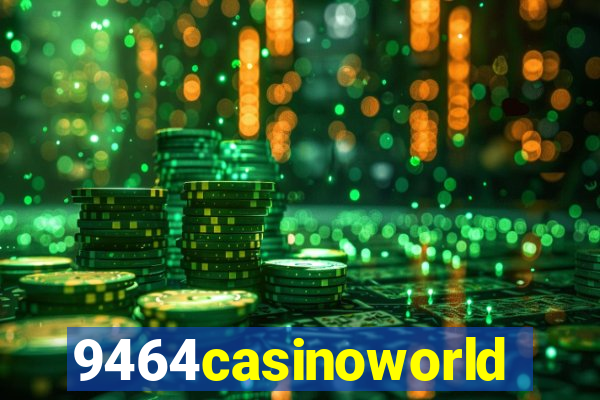 9464casinoworld