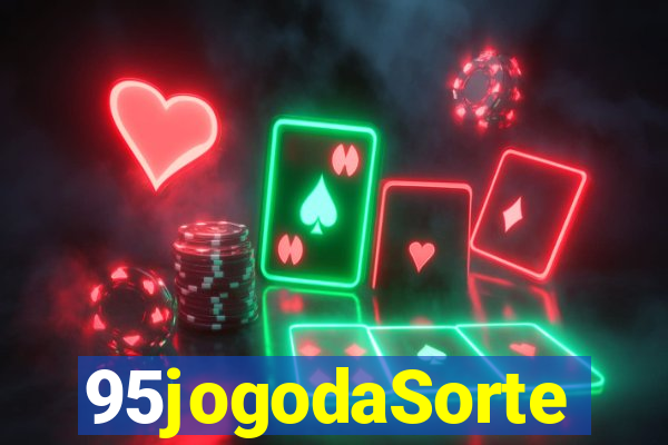 95jogodaSorte