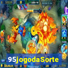 95jogodaSorte