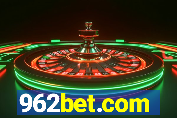 962bet.com