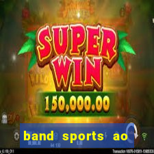 band sports ao vivo gratis