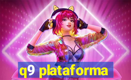 q9 plataforma