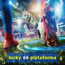 lucky 66 plataforma