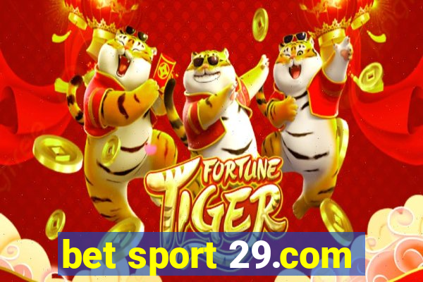 bet sport 29.com