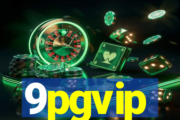 9pgvip