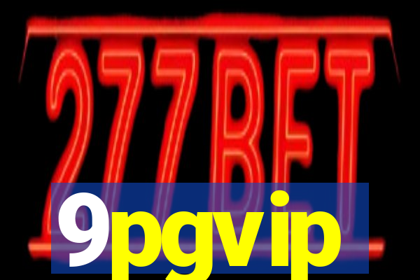 9pgvip