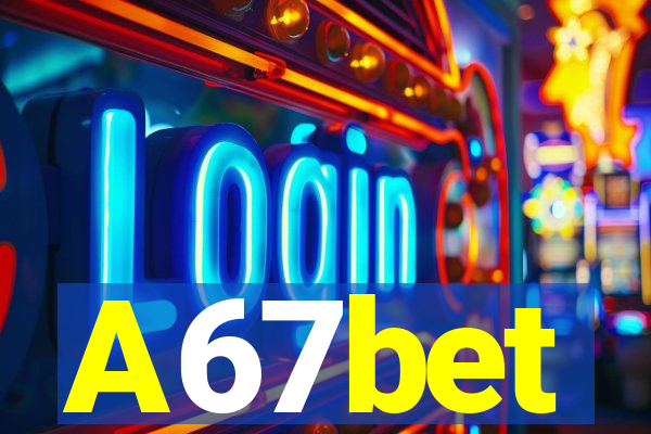 A67bet