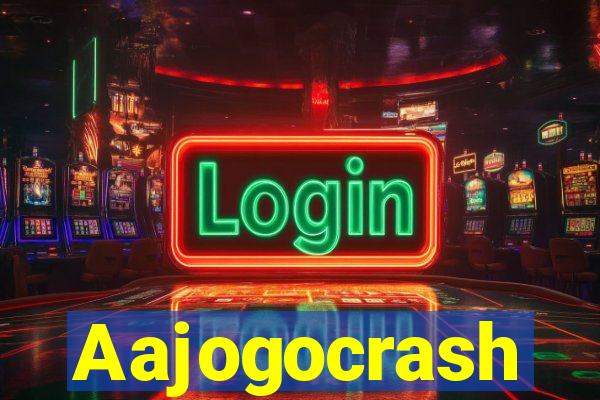 Aajogocrash