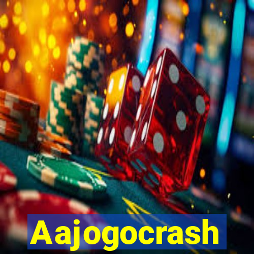 Aajogocrash