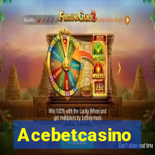 Acebetcasino