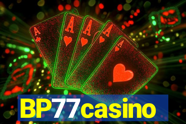 BP77casino