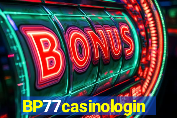 BP77casinologin