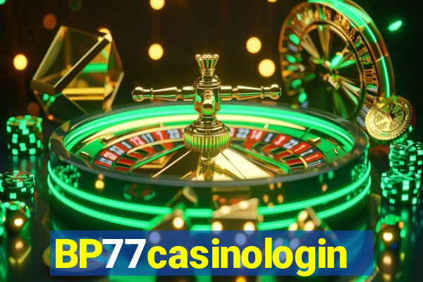 BP77casinologin