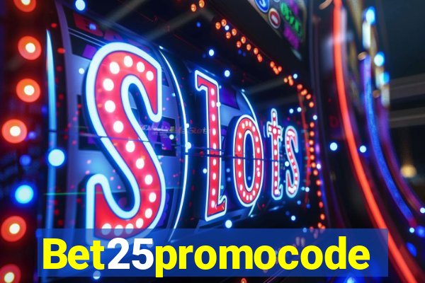 Bet25promocode