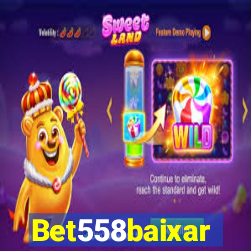 Bet558baixar