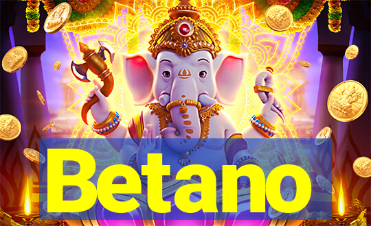 Betano